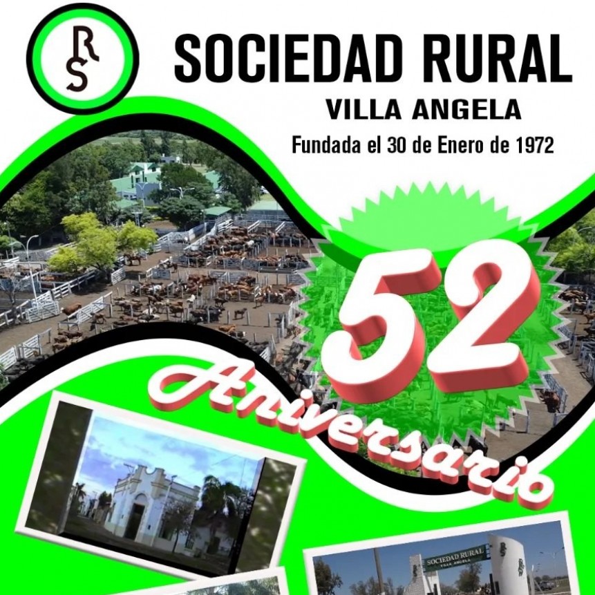 Villa &Aacute;ngela: HOY LA SOCIEDAD RURAL CELEBRA 52&ordm; ANIVERSARIO DE SU FUNDACI&Oacute;N 