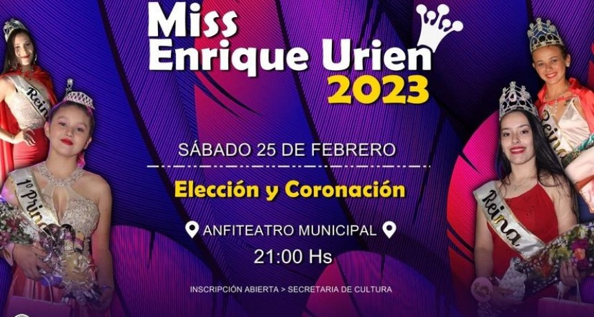 Enrique Urien: ESTE S&Aacute;BADO 25 DE FEBRERO ELIGE SU SOBERANA 2023
