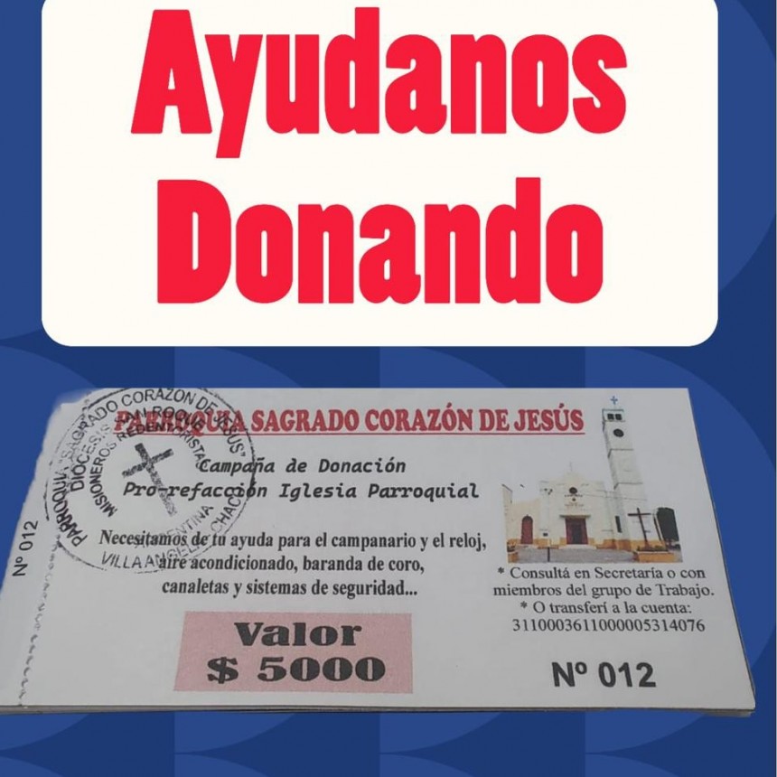 Villa &Aacute;ngela: AYUDANOS DONANDO | El grupo de trabajo de la Parroquia &ldquo;Sagrado Coraz&oacute;n de Jes&uacute;s&rdquo; contin&uacute;a con la campa&ntilde;a para finalizar las refacciones de la sede