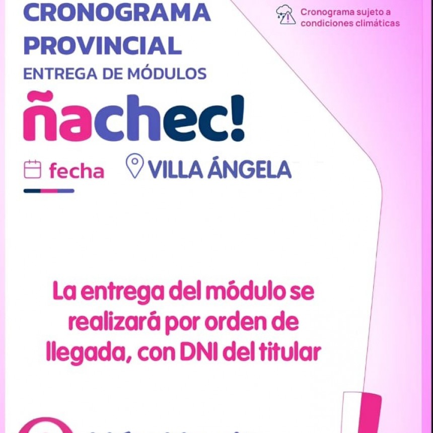 Villa &Aacute;ngela: MA&Ntilde;ANA MARTES 18 DE FEBRERO CONTIN&Uacute;A LA ENTREGA DE M&Oacute;DULOS DEL PROGRAMA &Ntilde;ACHEC