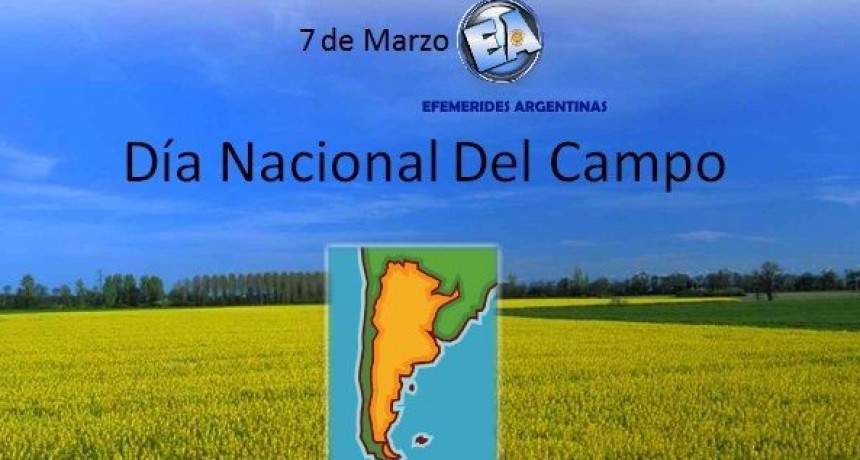 "D&Iacute;A NACIONAL DEL CAMPO..."
