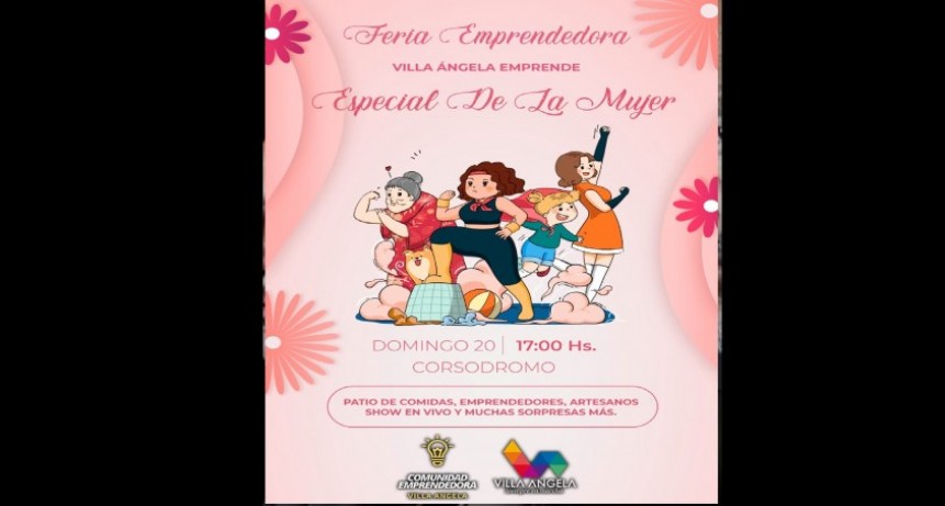Villa &Aacute;ngela: EL MUNICIPIO INVITA A LA FERIA EMPRENDEDORA ESPECIAL D&Iacute;A DE LA MUJER