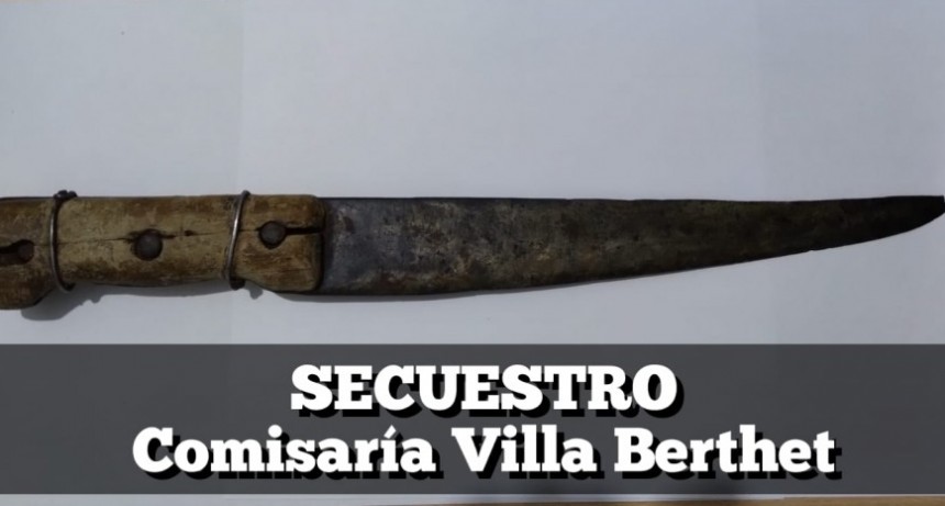 Villa Berthet: DETIENEN A UN HOMBRE ALCOHOLIZADO Y CON UN MACHETE EN LA V&Iacute;A P&Uacute;BLICA