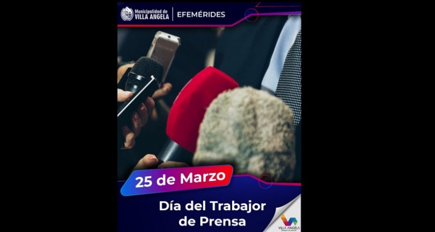 Villa &Aacute;ngela: EL MUNICIPIO SALUD&Oacute; A LOS TRABAJADORES DE PRENSA EN SU D&Iacute;A