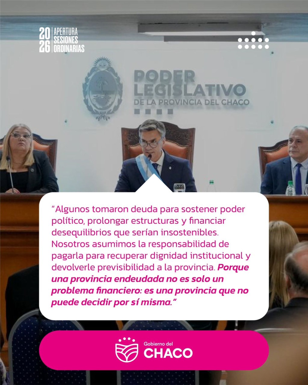 APERTURA DE SESIONES: &ldquo;NO VOLVEREMOS ATR&Aacute;S, VAMOS HACIA UNA PROVINCIA ORDENADA Y CON RUMBO&rdquo; EXPRES&Oacute; ZDERO