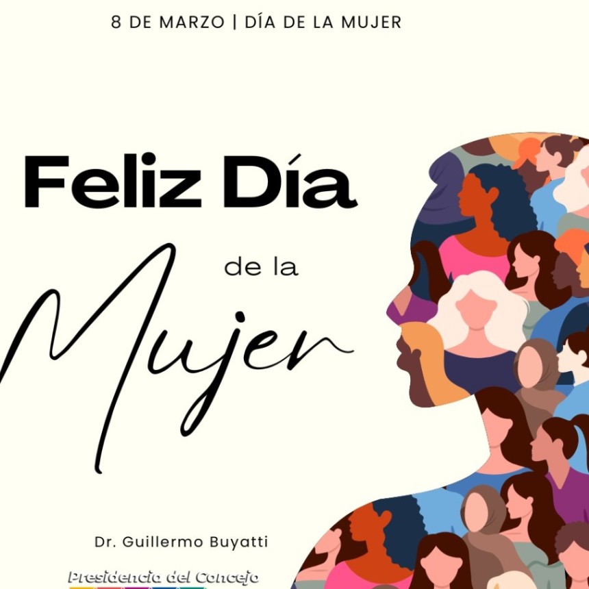 En el D&iacute;a Internacional de la Mujer, el Dr. Buyatti destac&oacute; el liderazgo y el empoderamiento femenino en la comunidad