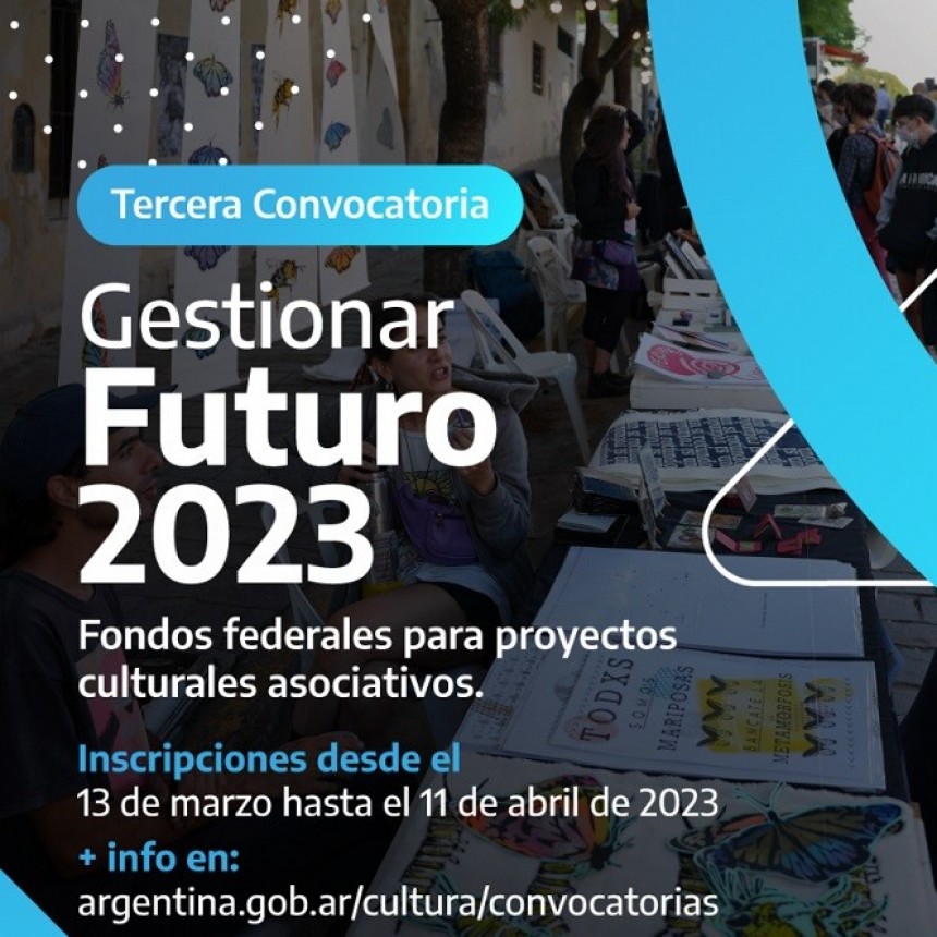 Gestionar Futuro: &Uacute;LTIMOS D&Iacute;AS PARA INSCRIBIR PROYECTOS CULTURALES