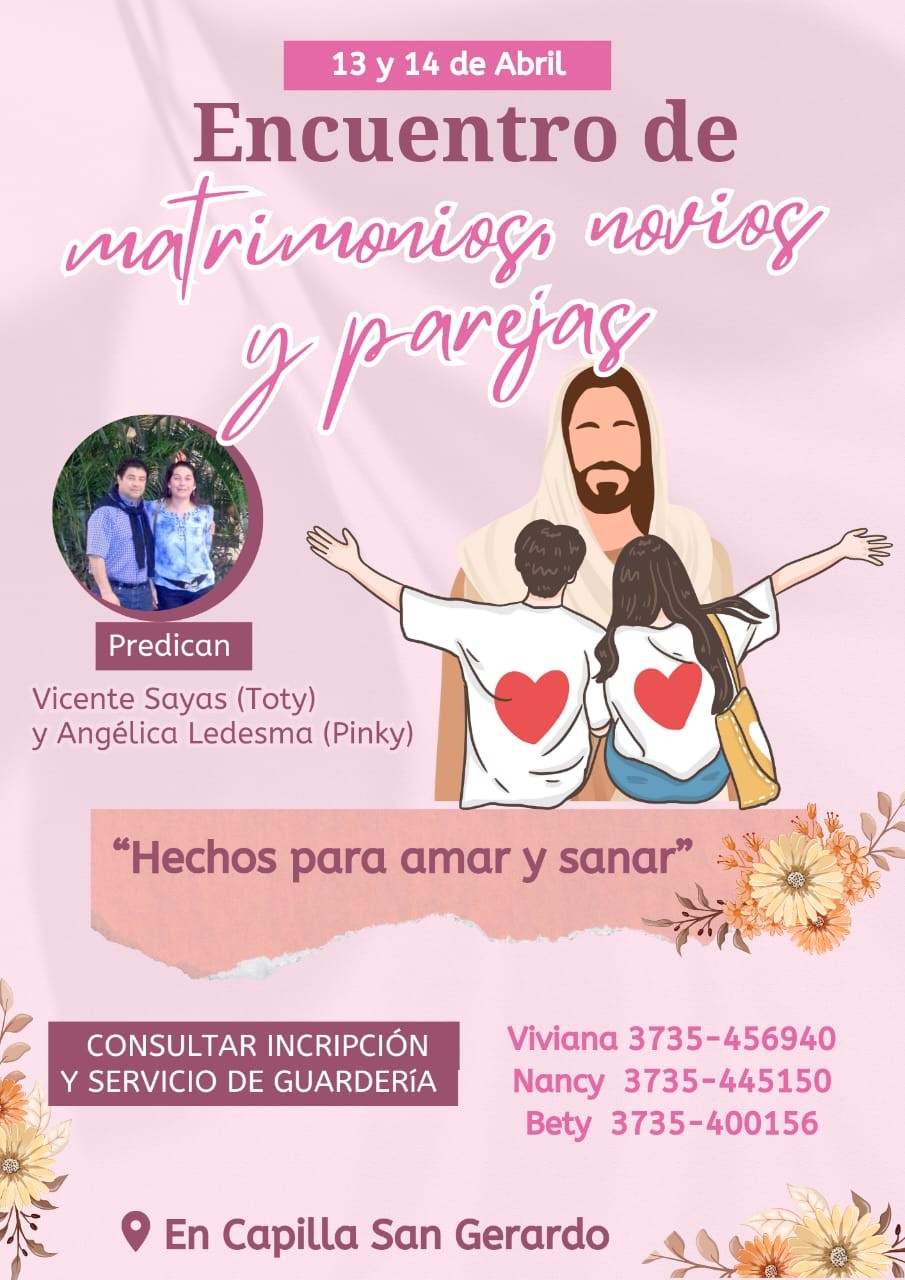 Villa Ángela: SERÁ ESTE 13 Y 14 DE ABRIL |  Capilla San Gerardo invita a la comunidad a participar del encuentro para matrimonios, parejas y novios 