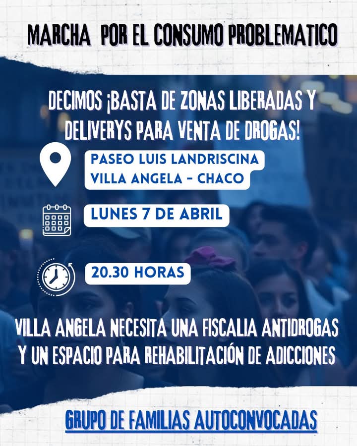VILLA &Aacute;NGELA: PADRES MARCHAN PARA SOLICITAR UNA FISCAL&Iacute;A ANTIDROGAS Y UN ESPACIO PARA REHABILITACI&Oacute;N DE ADICCIONES 