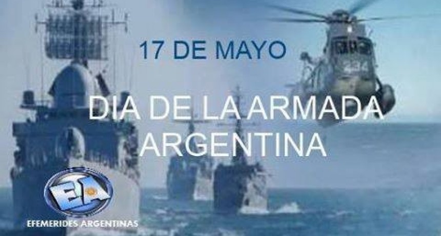 17 De Mayo Dia De La Armada Argentina