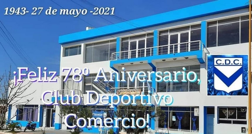 Santa Sylvina: &iexcl;FELIZ 78&deg; ANIVERSARIO, CLUB DEPORTIVO COMERCIO!