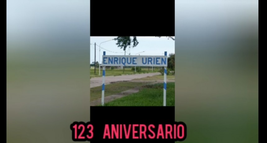ENRIQUE URIEN FESTEJA SUS 123&deg; ANIVERSARIO ESTE S&Aacute;BADO | &ldquo;La invitaci&oacute;n es abierta para todos los vecinos de Enrique Urien, zona rural y todas las localidades aleda&ntilde;as.&rdquo;