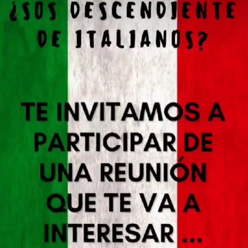 Villa &Aacute;ngela: SI SOS DESCENDIENTE DE ITALIANOS &ldquo;EST&Aacute;S INVITADO A PARTICIPAR&rdquo;