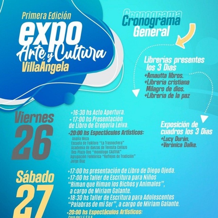 Villa &Aacute;ngela: 26, 27 y 28 DE MAYO | El municipio invita a participar de la "Expo arte y Cultura"
