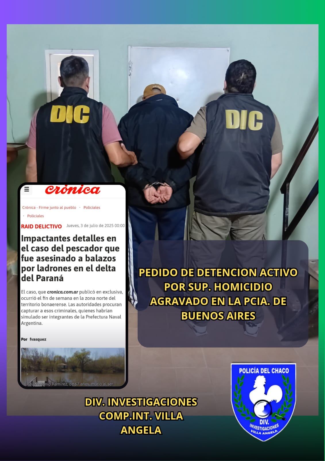 Villa &Aacute;ngela: DETIENEN A UN HOMBRE BUSCADO POR HOMICIDIO AGRAVADO EN BUENOS AIRES