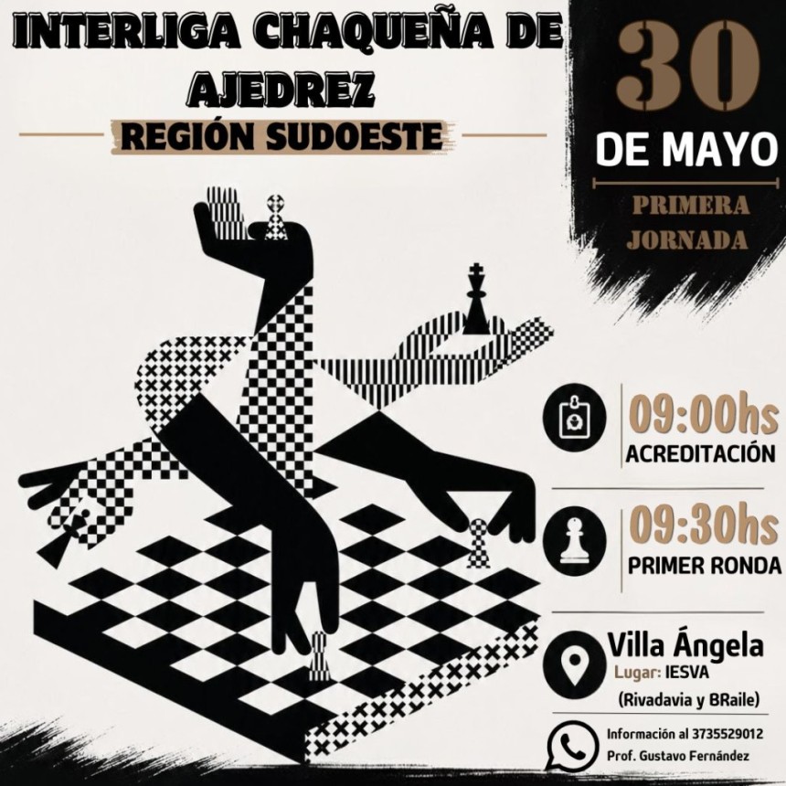 &iexcl;En Villa Angela se viene la Gran Interliga Chaque&ntilde;a de Ajedrez - Regi&oacute;n Sudoeste!
