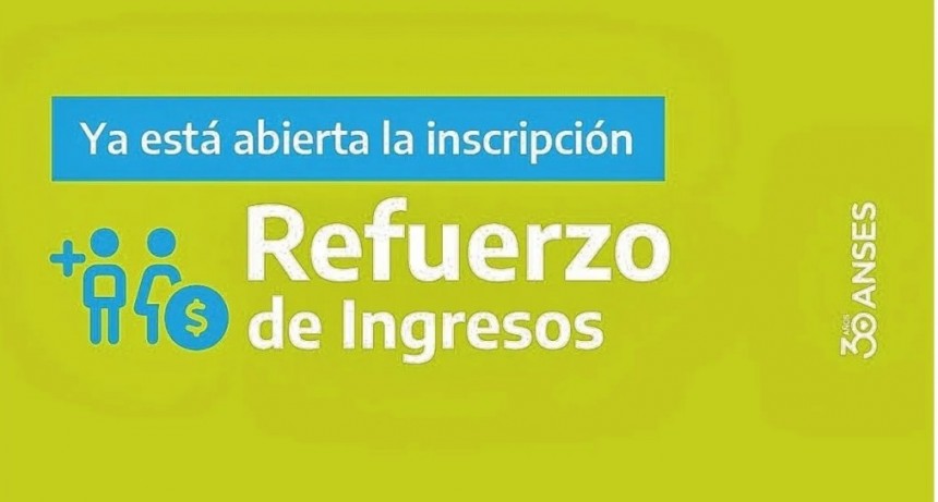 Inicia el pago de la segunda cuota del Refuerzo de Ingresos