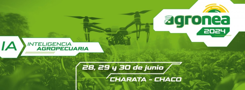 CON LA PARTICIPACIÓN DE MÁS DE 350 EXPOSITORES, ESTE 28, 29 y 30 De JUNIO, CHARATA VIVIRÁ AGRONEA 2024 