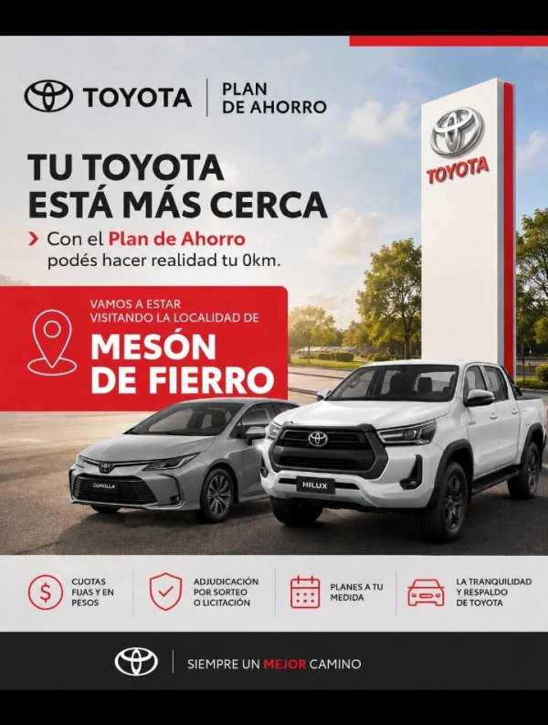TOYOTA PLAN LLEG&Oacute; A MES&Oacute;N DE FIERRO CON ASESORAMIENTO Y NOVEDADES PARA SUS CLIENTES