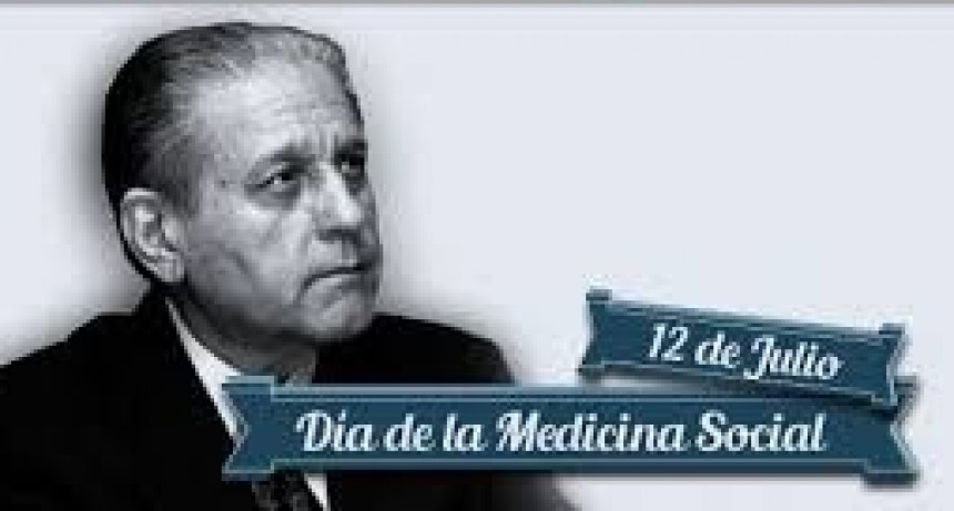 12 DE JULIO D&iacute;a Nacional de la Medicina Social 