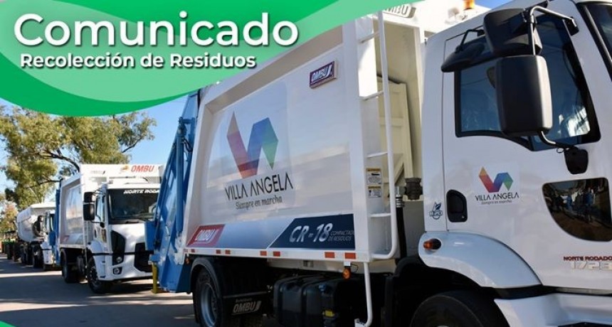 Villa &Aacute;ngela: POR EL FERIADO, ESTE JUEVES 9 NO HABR&Aacute; SERVICIO DE RECOLECCI&Oacute;N-
