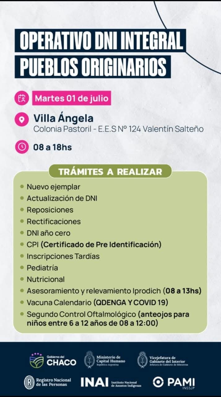 VILLA ÁNGELA: OPERATIVO DNI INTEGRAL PUEBLOS ORIGINARIOS 