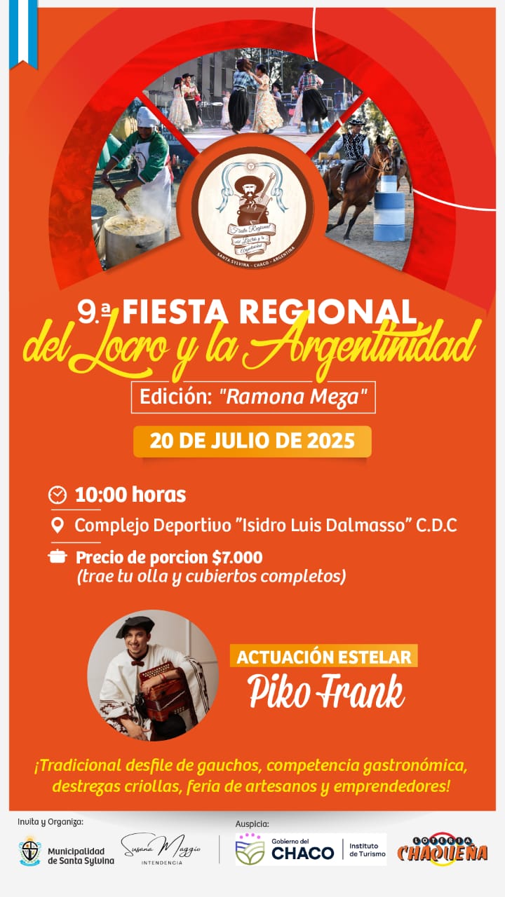 SANTA SYLVINA: 9NA FIESTA REGIONAL DEL LOCRO Y LA ARGENTINIDAD 