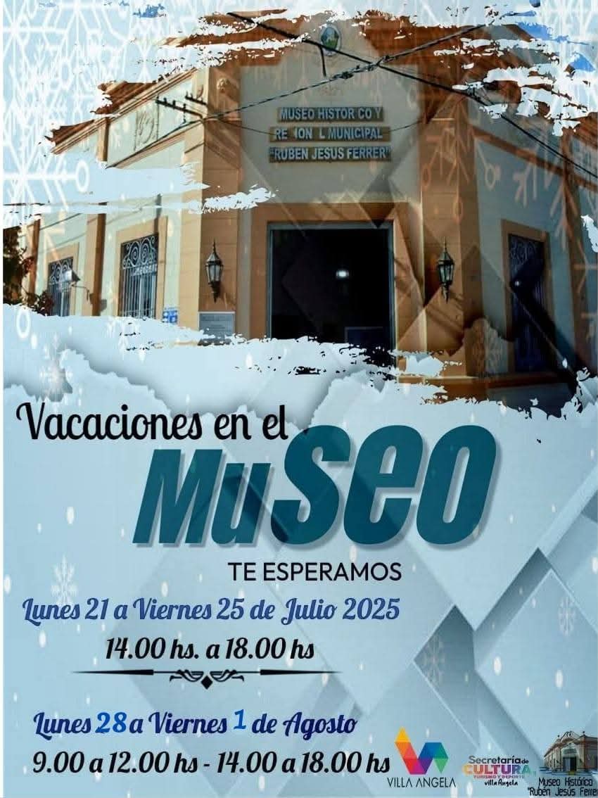 VILLA ÁNGELA: ACTIVIDADES INVERNALES EN EL MUSEO REGIONAL Y TOMA DE CAÑA CON RUDA