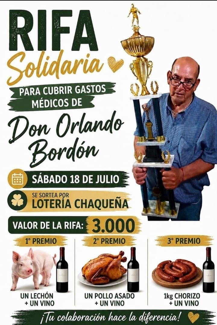 ORLANDO BORD&Oacute;N REALIZA UNA RIFA SOLIDARIA PARA COSTEAR UNA DELICADA OPERACI&Oacute;N DE PR&Oacute;STATA