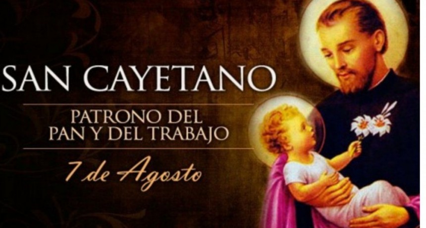 D&iacute;a de San Cayetano, Patrono del Pan y del Trabajo