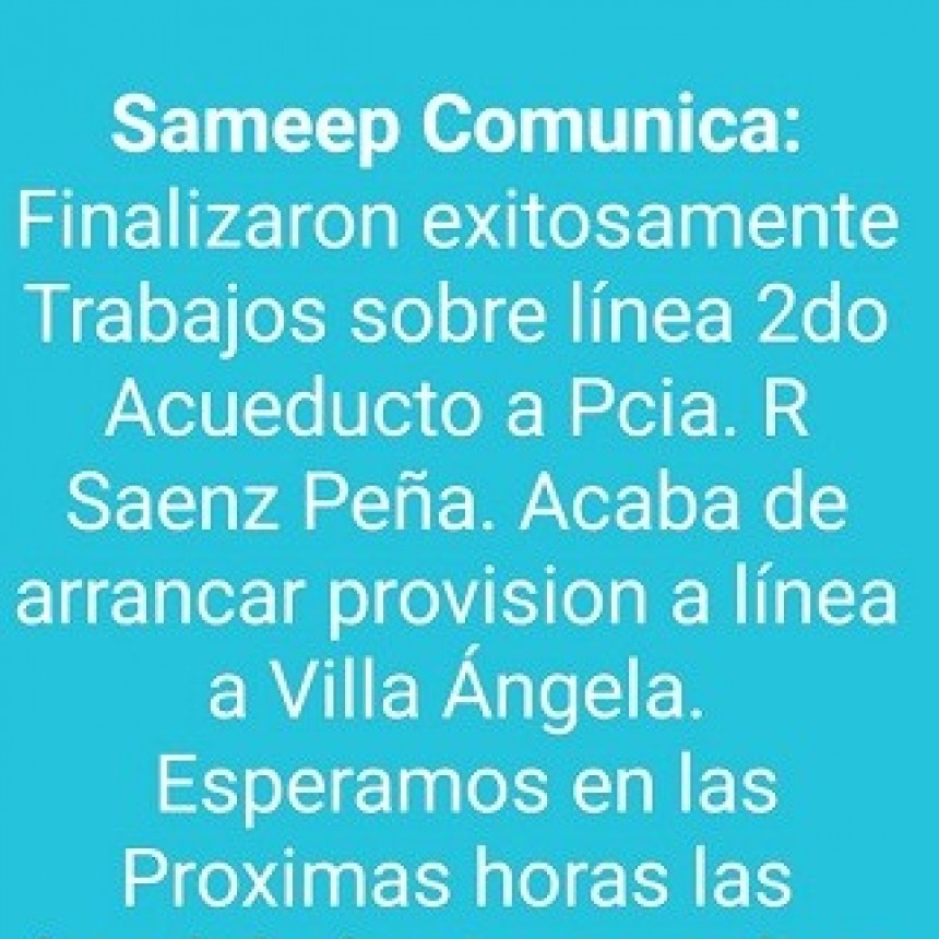 Villa &Aacute;ngela: SAMEEP Comunica que Acaba de Arrancar la Provisi&oacute;n de Agua en la L&iacute;nea a Nuestra Localidad