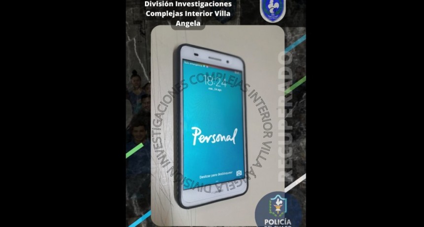 Villa &Aacute;ngela: LA DIVISI&Oacute;N DE INVESTIGACIONES LOGRA EL RECUPERO DE UN CELULAR