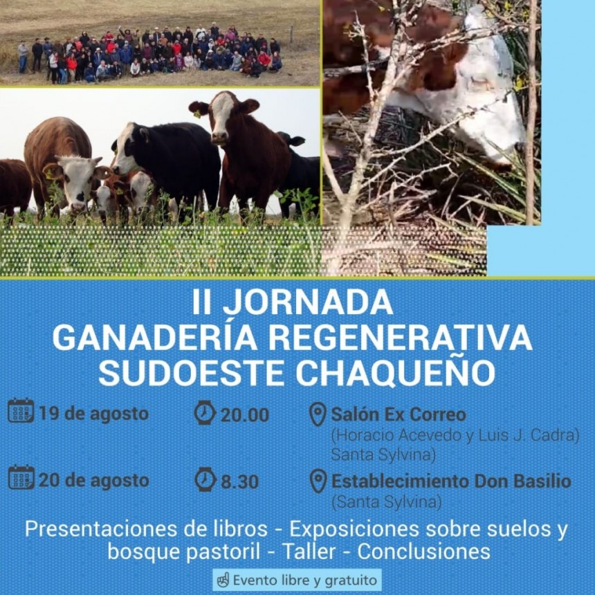 II JORNADA DE GANADERÍA REGENERATIVA DEL SUDOESTE CHAQUEÑO EN SANTA SYLVINA 
