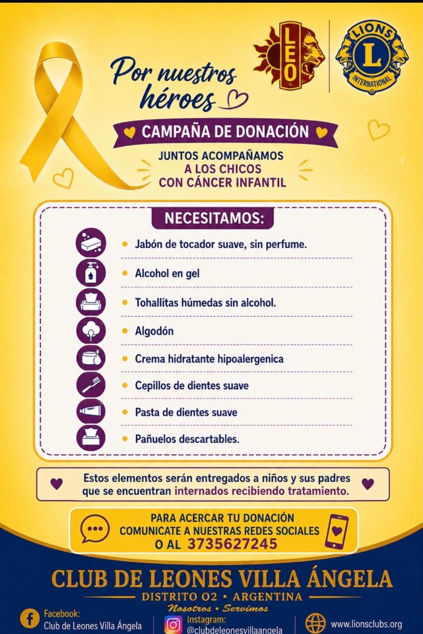 VILLA &Aacute;NGELA: EL CLUB DE LEONES LANZ&Oacute; UNA CAMPA&Ntilde;A SOLIDARIA PARA ACOMPA&Ntilde;AR A NI&Ntilde;OS CON C&Aacute;NCER INFANTIL