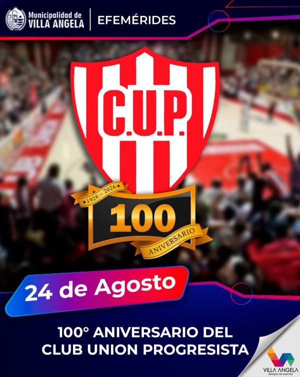 VILLA &Aacute;NGELA: ADALBERTO PAPP FELICITA AL CLUB UNI&Oacute;N PROGRESISTA AL CUMPLIR 100 A&Ntilde;OS DE VIDA INSTITUCIONAL
