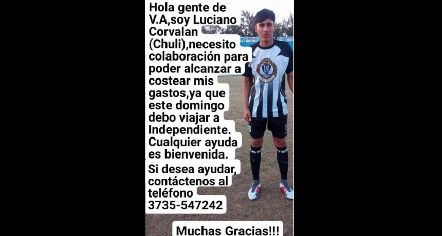 Villa &Aacute;ngela: SOLICITAN AYUDA PARA QUE LUCIANO CORVAL&Aacute;N PUEDA VIAJAR A LAS PRUEBAS DEL CLUB INDEPENDIENTE DE AVELLANEDA