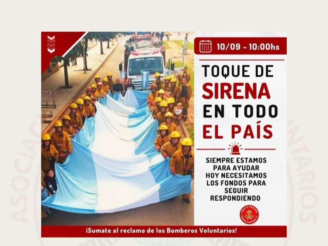 BOMBEROS VOLUNTARIOS REALIZAN UN SIRENAZO EN RECLAMO POR FONDOS PENDIENTES