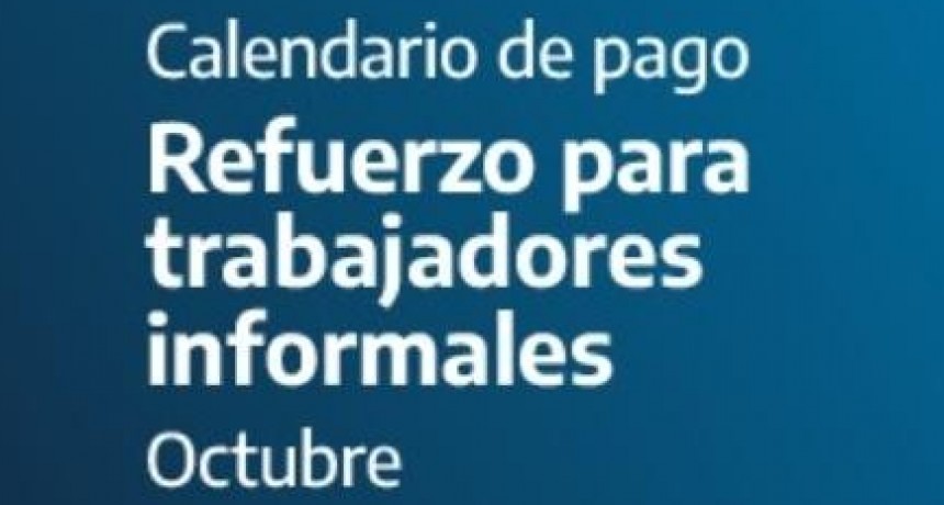 ANSES COMIENZA A PAGAR EL REFUERZO PARA TRABAJADORES INFORMALES