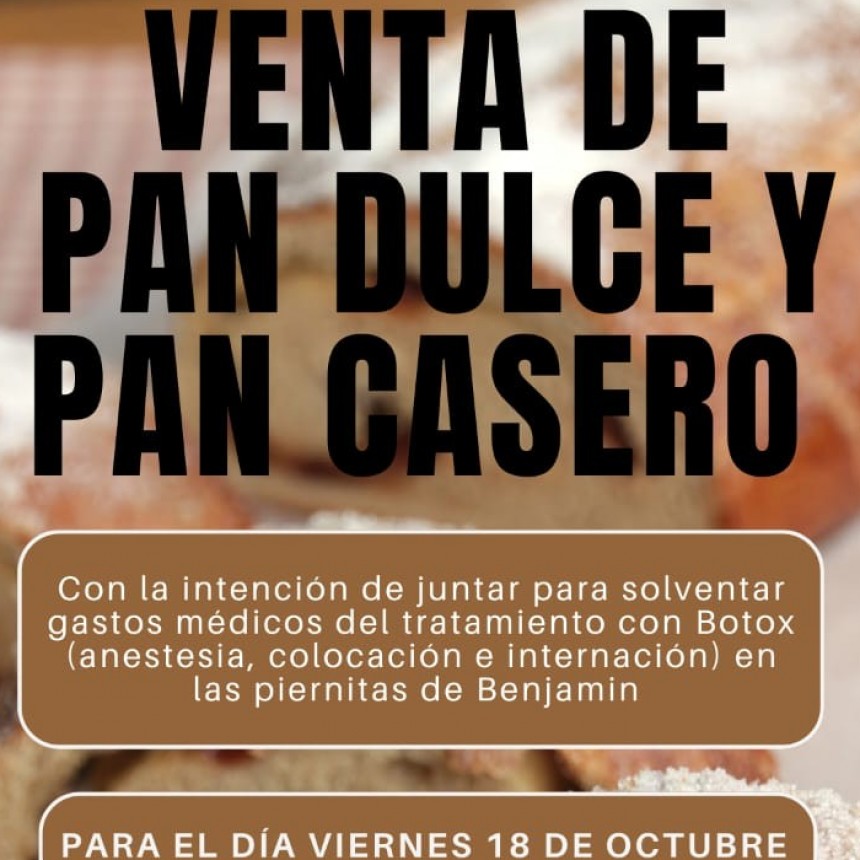 Villa &Aacute;ngela: Sandra Mauro ofrece pan casero dulce y salado para recaudar fondos del tratamiento m&eacute;dico con botox  de su hijo Benjam&iacute;n 