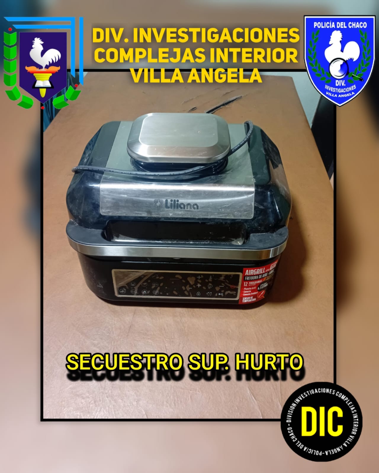 VILLA ÁNGELA: RECUPERARON FREIDORA ROBADA TRAS TAREAS INVESTIGATIVAS 