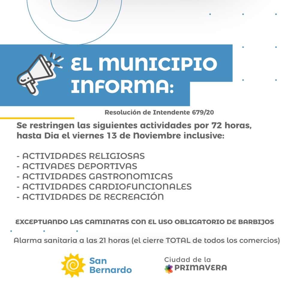 San Bernardo: RESTRINGE ACTIVIDADES POR 72 HS. DEBIDO A LA SITUACI&Oacute;N SANITARIA