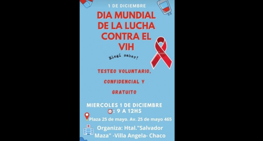 Villa &Aacute;ngela: ESTE MI&Eacute;RCOLES TESTEOS VOLUNTARIO, CONFIDENCIALES Y GRATUITOS CONTRA EL VIH, EN LA PLAZA 25 DE MAYO.