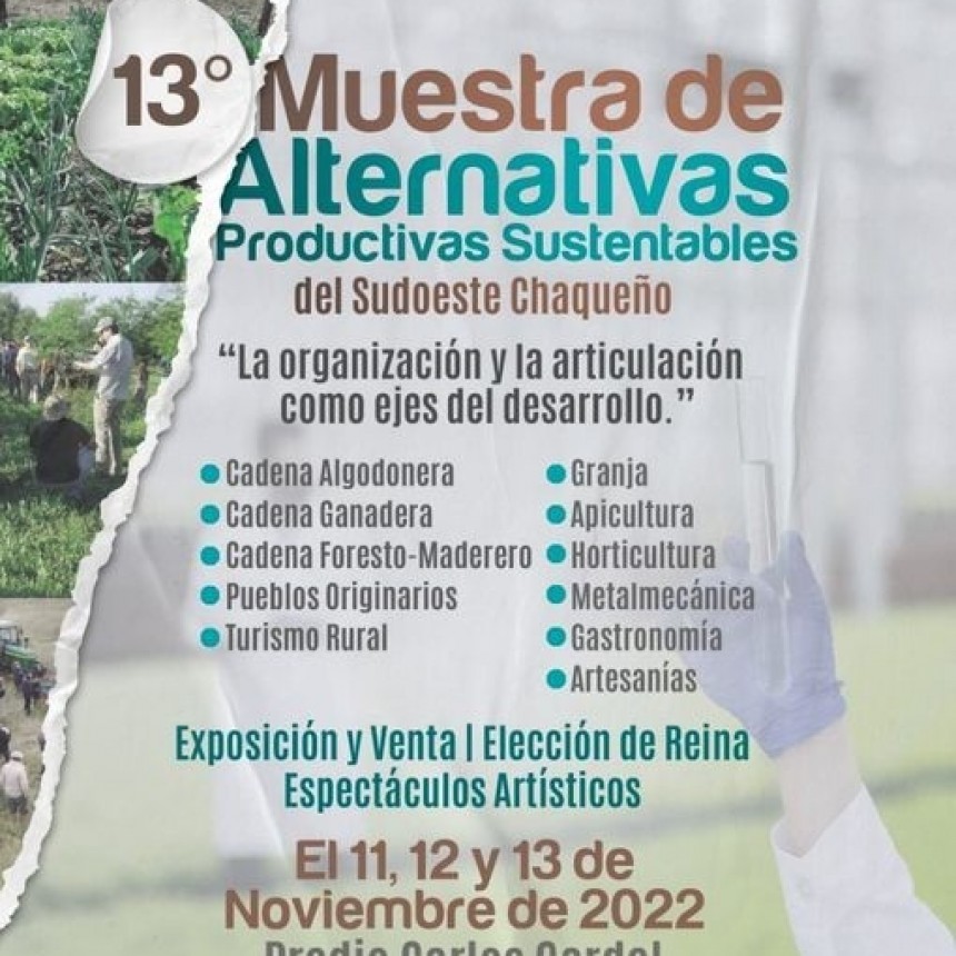 VILLA &Aacute;NGELA: CON APOYO DEL MUNICIPIO SE REALIZAR&Aacute; LA 13&deg; MUESTRA DE ALTERNATIVAS PRODUCTIVAS SUSTENTABLES DEL SUDOESTE CHAQUE&Ntilde;O