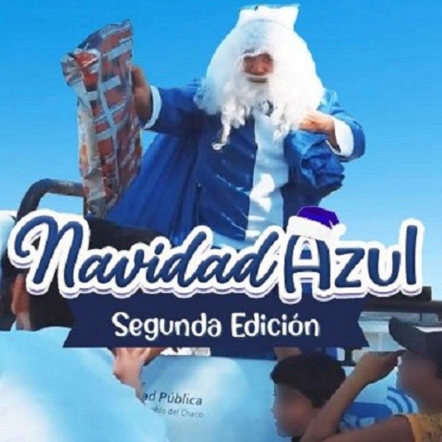 CAMPA&Ntilde;A NAVIDAD AZUL II: HAGAMOS QUE ESTA NAVIDAD ALCANCE A M&Aacute;S PEQUE&Ntilde;OS