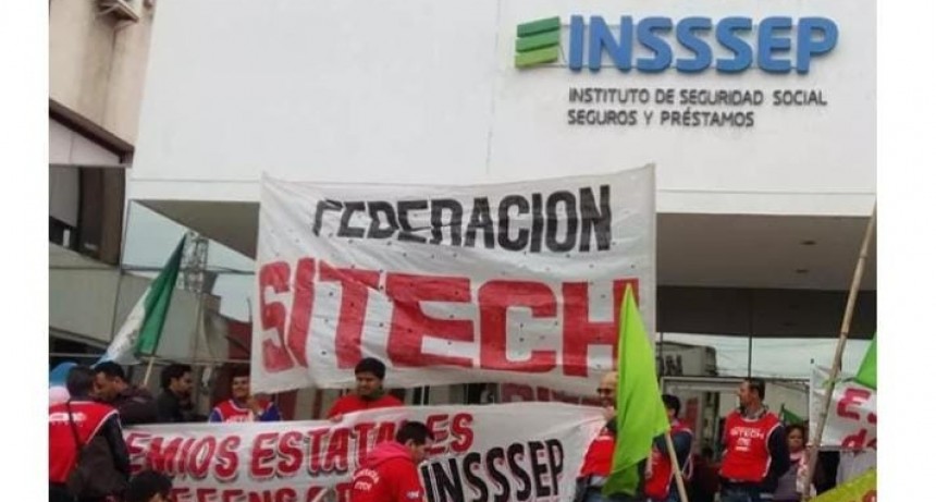 FEDERACI&Oacute;N SITECH CONVOCA A PARO EL MI&Eacute;RCOLES 22 POR EL CORTE DE SERVICIO DE LA OBRA SOCIAL DEL INSSSEP