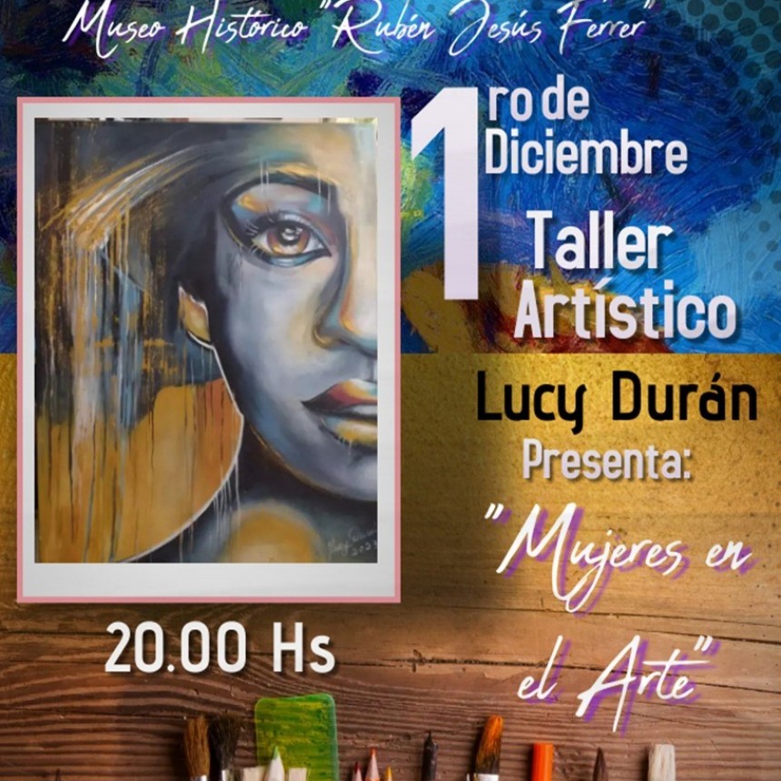 Villa &Aacute;ngela: MUJERES EN EL ARTE  |  Este viernes Lucy Dur&aacute;n presenta su taller art&iacute;stico en el Museo &ldquo;Rub&eacute;n Jes&uacute;s Ferrer&rdquo; 