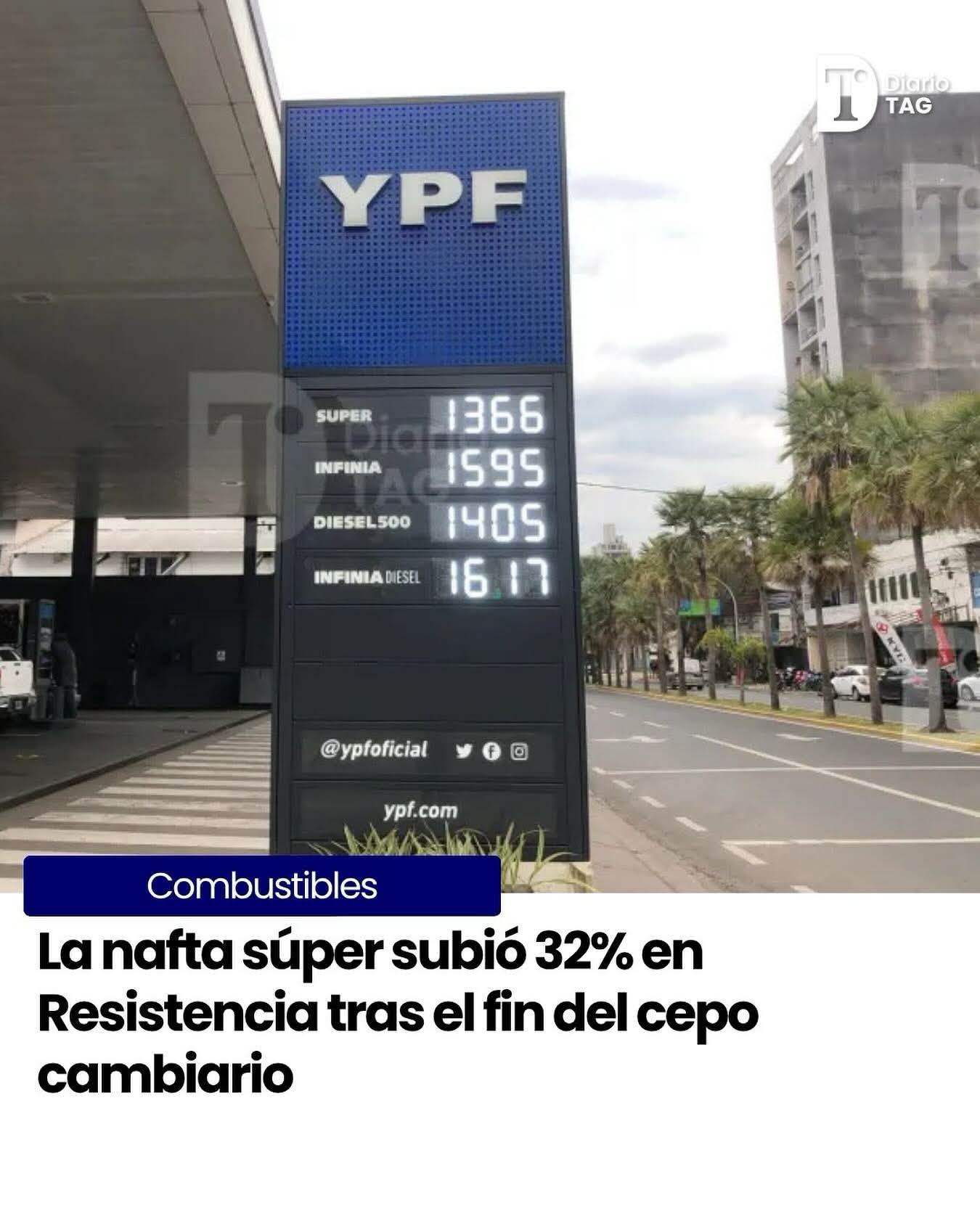 LA NAFTA SÚPER SUBIÓ 32% EN RESISTENCIA TRAS EL FIN DEL CEPO CAMBIARIO