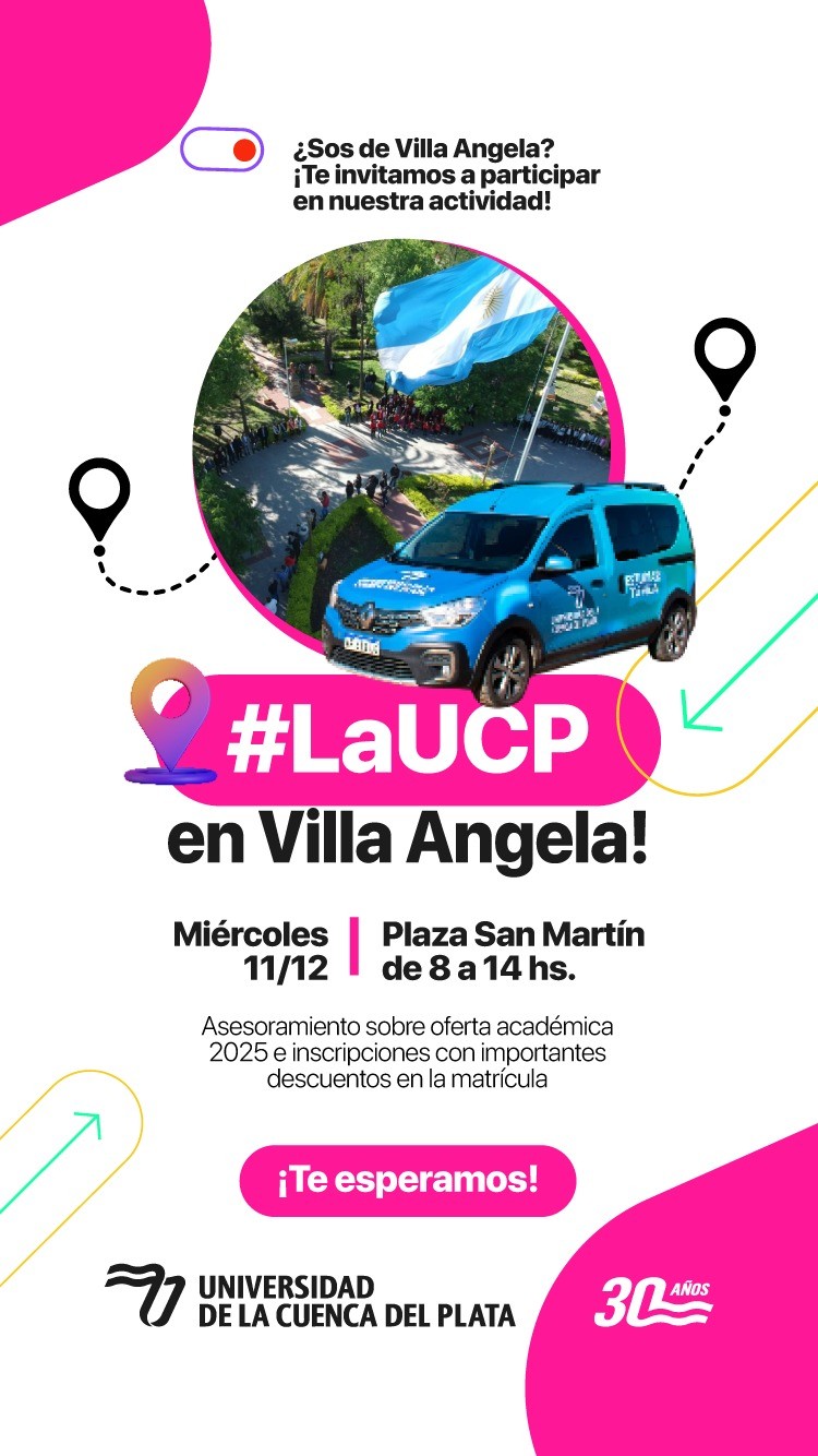 Villa Ángela: MAÑANA MIERCOLES LA CUENCA DEL PLATA ESTARÁ EN LA CIUDAD PROMOCIONANDO SU OFERTA ACADÉMICA 2025