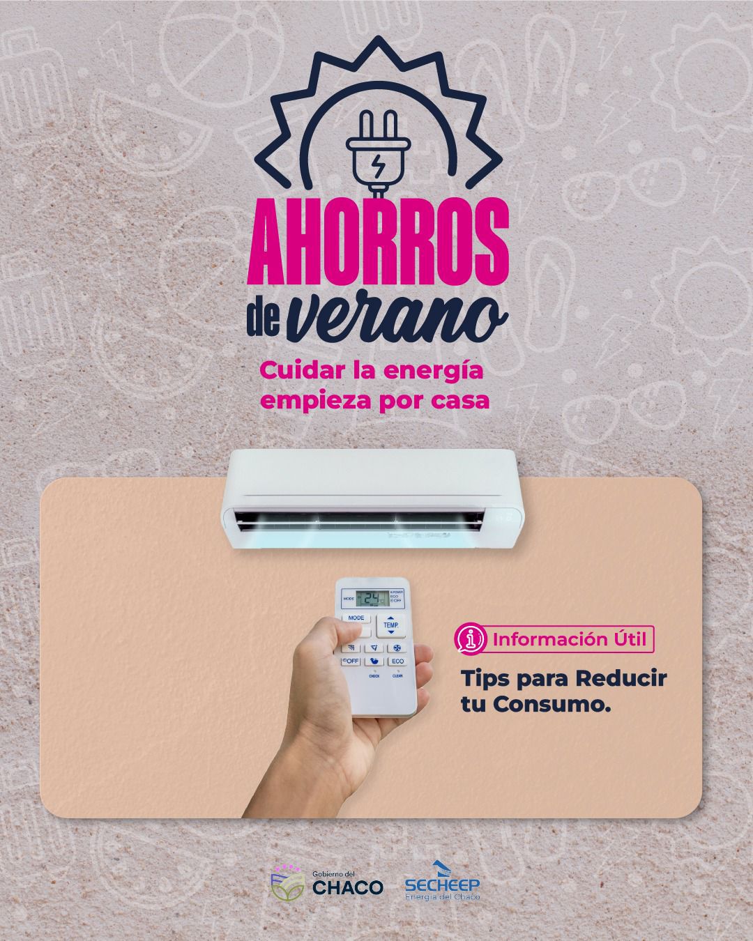 CHACO REFUERZA LA CAMPAÑA DE USO RESPONSABLE DE ENERGÍA PARA CUIDAR EL CONSUMO