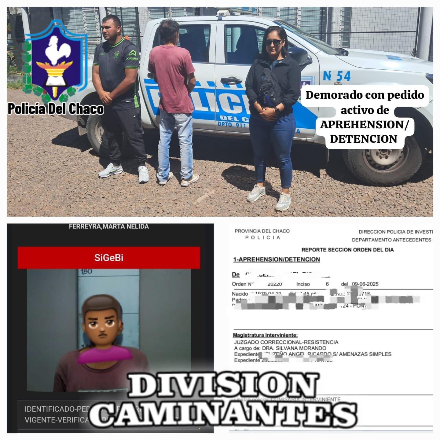 EN RESISTENCIA DETIENEN A UN VILLANGELENSE CON PEDIDO DE CAPTURA